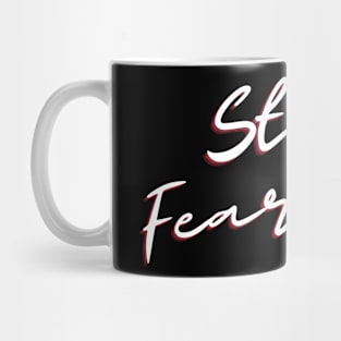 Stay Fearless Elegance Mug